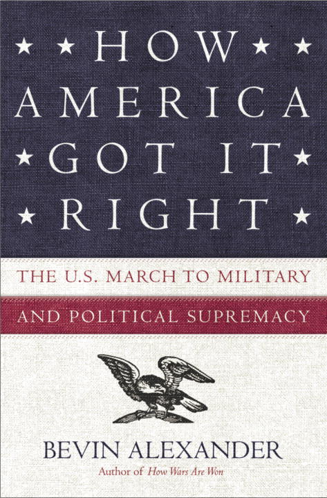 Title details for How America Got It Right by Bevin Alexander - Available